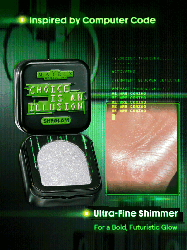 The Matrix Resurrections | SHEGLAM Enter The Matrix Highlighter